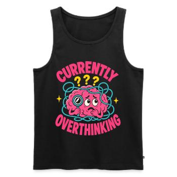 Currently Overthinking Gehirn - Männer Premium Bio Tank Top - Schwarz - Vorne - Michal (187cm)