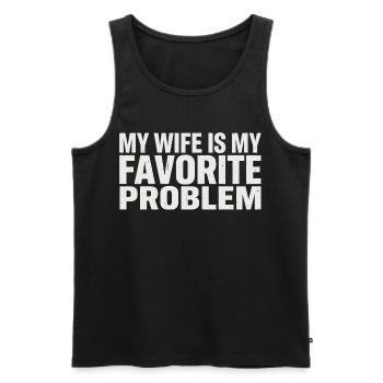 My wife is my favorite problem - Men's Premium Organic Tank Top - black - Front - Michal (187cm)