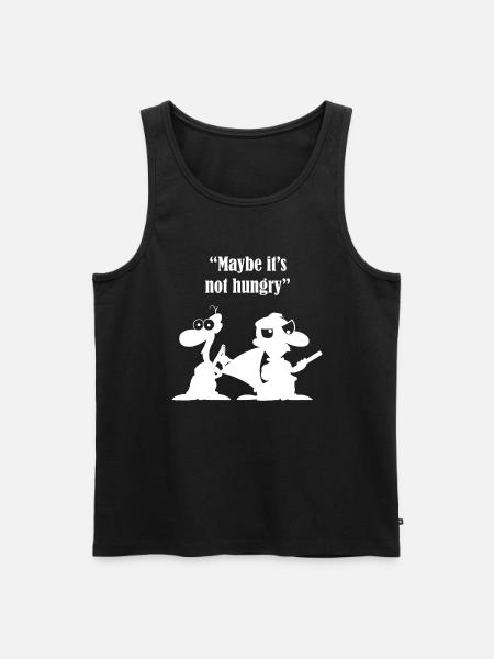 "Vielleicht hat er keinen Hunger." - Männer Premium Bio Tank Top - Schwarz
