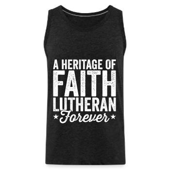 Lutheran Forever Religion Confirmation Christianity - Men's Premium Organic Tank Top - charcoal grey - Front - Alexander (188cm)