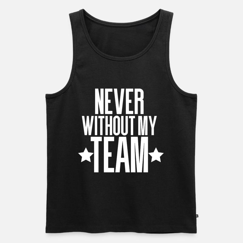 NEVER WITHOUT MY TEAM - Men's Premium Organic Tank Top - black