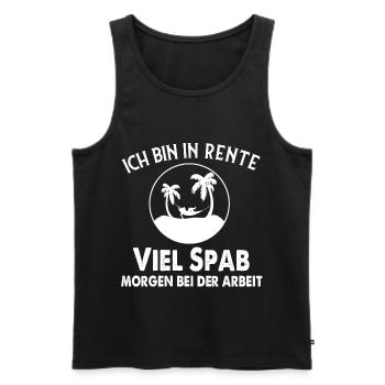 Rente Spruch Arbeit - Männer Premium Bio Tank Top - Schwarz - Vorne - Michal (187cm)