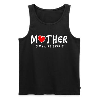 Mother Is My Life Spirit Heart Love Quote - Men's Premium Organic Tank Top - black - Front - AI Model Male 178 light (178cm)