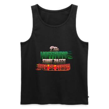 Die Hoffnung stirbt zuletzt (aber sie stirbt) - Männer Premium Bio Tank Top - Schwarz - Vorne - Michal (187cm)