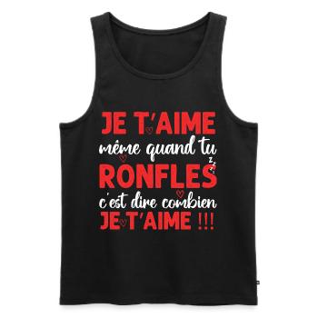 Je t' aime même quand tu ronfles Saint-Valentin - Débardeur bio Premium Homme - noir - Devant - Michal (187cm)