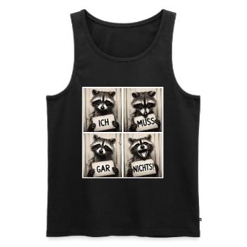 Raccoon – I don't have to do anything! - Men's Premium Organic Tank Top - black - Front - AI Model Male 178 light (178cm)