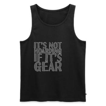 It's Not Hoarding If It's Gear 3 - Men's Premium Organic Tank Top - black - Front - Michal (187cm)
