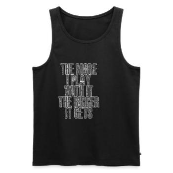The more I play with it, the bigger it gets 2 - Men's Premium Organic Tank Top - black - Front - Michal (187cm)