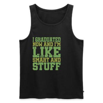 I Graduated Now And I'm Like Smart And Stuff 9 - Männer Premium Bio Tank Top - Schwarz - Vorne - AI Model Male 178 light (178cm)