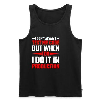 But When I Do I Do It In Production 2 - Männer Premium Bio Tank Top - Schwarz - Vorne - AI Model Male 178 light (178cm)