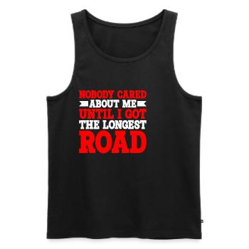 Nobody Cared Until I Got The Longest Road 3 - Männer Premium Bio Tank Top - Schwarz - Vorne - AI Model Male 178 light (178cm)