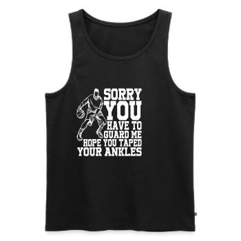 Hope You Taped Your Ankles 3 - Männer Premium Bio Tank Top - Schwarz - Vorne - Michal (187cm)