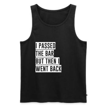 I passed the bar but then I went back 2 - Men's Premium Organic Tank Top - black - Front - Michal (187cm)