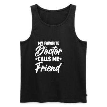 My Favorite Doctor Calls Me Friend 2 - Männer Premium Bio Tank Top - Schwarz - Vorne - AI Model Male 178 light (178cm)