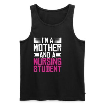 I'm A Mother And A Nursing Student - Men's Premium Organic Tank Top - black - Front - Michal (187cm)