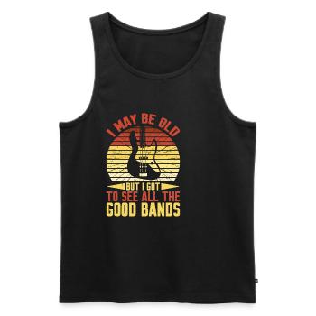 I May Be Old But I Got To See All The Good Bands14 - Men's Premium Organic Tank Top - black - Front - Michal (187cm)