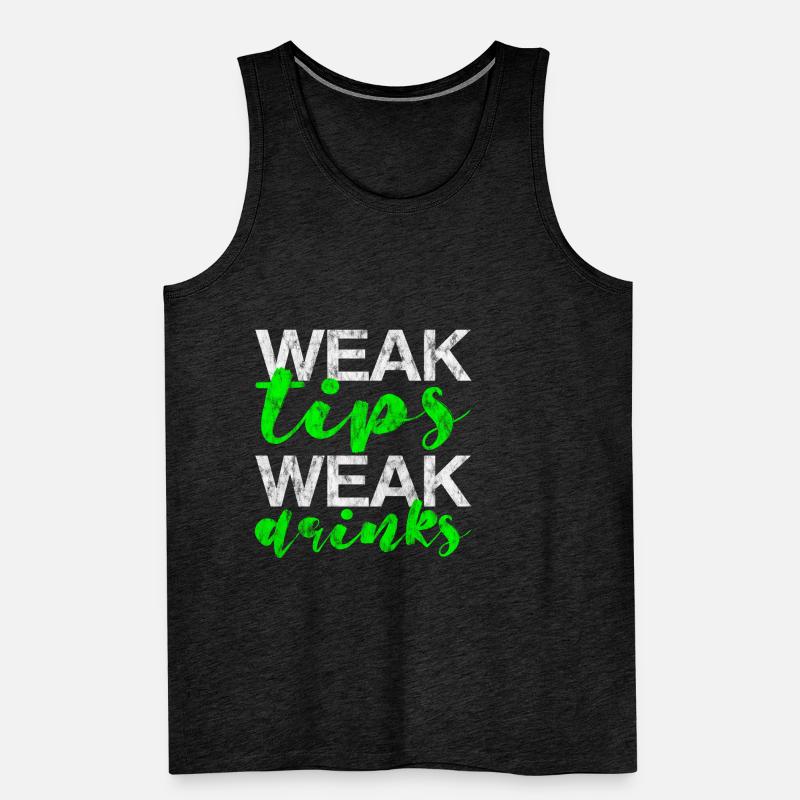 Weak Tips Weak Drinks 3 Männer Premium Bio Tank Top