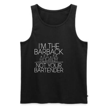 I'm The Barback Not Your Bartender - Men's Premium Organic Tank Top - black - Front - Michal (187cm)