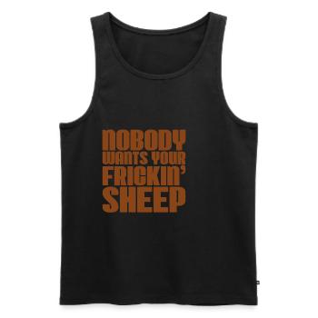 Nobody Wants Your Frickin' Sheep 2 - Männer Premium Bio Tank Top - Schwarz - Vorne - Michal (187cm)