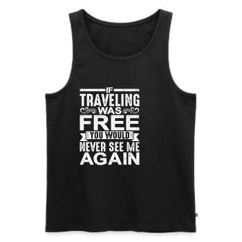 Si voyager était gratuit, je ne me reverrais plus jamais 2 - Débardeur bio Premium Homme - noir - Devant - AI Model Male 178 light (178cm)