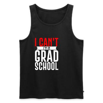 I Can't I'm In Grad School 3 - Men's Premium Organic Tank Top - black - Front - AI Model Male 178 light (178cm)