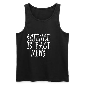 Science Is Fact News 4 - Men's Premium Organic Tank Top - black - Front - Michal (187cm)