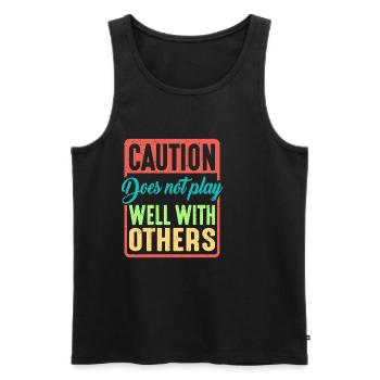Caution Does Not Play Well With Others 39 - Männer Premium Bio Tank Top - Schwarz - Vorne - AI Model Male 178 light (178cm)