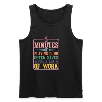 5 minutes de jeu stupide sauvent souvent du travail - Débardeur bio Premium Homme - noir - Devant - Michal (187cm)