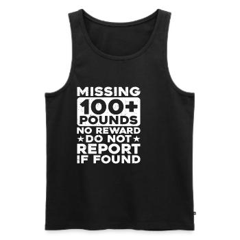Missing 100+ Pounds, No Reward, Do Not Report - Männer Premium Bio Tank Top - Schwarz - Vorne - Michal (187cm)