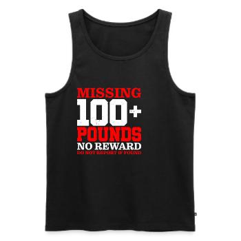 Missing 100+ Pounds, No Reward, Do Not Report 3 - Männer Premium Bio Tank Top - Schwarz - Vorne - Michal (187cm)