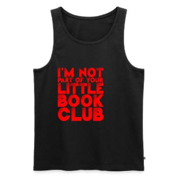 Je ne fais pas partie de ton petit club de lecture 2 - Débardeur bio Premium Homme - noir - Devant - Michal (187cm)