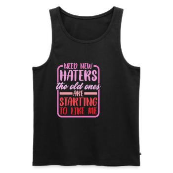 Need New Haters, The Old Ones Started To Like Me 2 - Men's Premium Organic Tank Top - black - Front - Michal (187cm)
