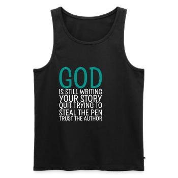 God Is Still Writing Your Story - Men's Premium Organic Tank Top - black - Front - AI Model Male 178 light (178cm)