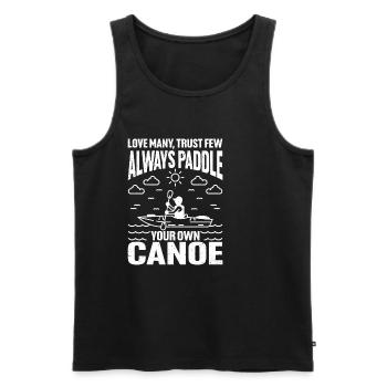 Faites confiance à quelques-uns, pagayez toujours votre propre canoë 5 - Débardeur bio Premium Homme - noir - Devant - Michal (187cm)