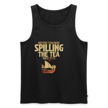 History Teachers Spilling The Tea Since 1773 2 - Men's Premium Organic Tank Top - black - Front - Michal (187cm)