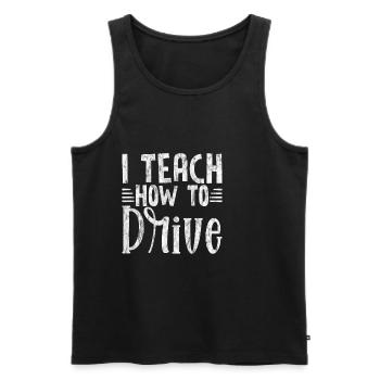 I Teach How To Drive 3 - Men's Premium Organic Tank Top - black - Front - AI Model Male 178 light (178cm)