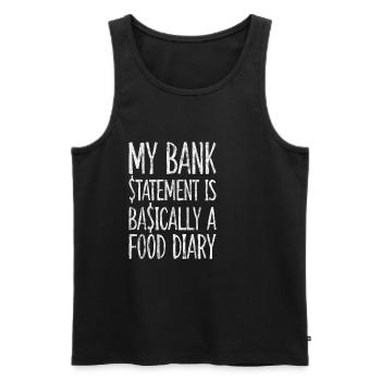 Mon relevé bancaire est essentiellement un journal alimentaire 3 - Débardeur bio Premium Homme - noir - Devant - AI Model Male 178 light (178cm)