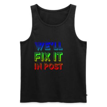 We'll Fix It In Post 13 - Männer Premium Bio Tank Top - Schwarz - Vorne - Michal (187cm)