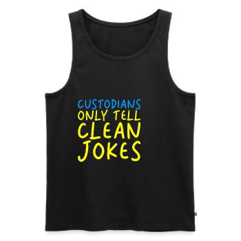 Custodians Only Tell Clean Jokes - Männer Premium Bio Tank Top - Schwarz - Vorne - AI Model Male 178 light (178cm)