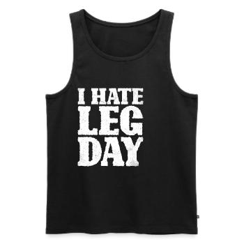 I Hate Leg Day 15 - Men's Premium Organic Tank Top - black - Front - Michal (187cm)