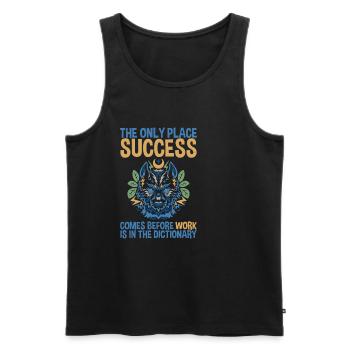 The Only Place Success Comes Before Work 2 - Männer Premium Bio Tank Top - Schwarz - Vorne - Michal (187cm)