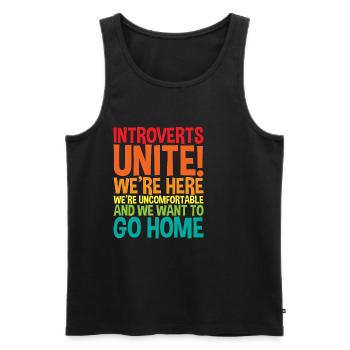 Introverts Unite! We're Here We're Uncomfortable - Männer Premium Bio Tank Top - Schwarz - Vorne - Michal (187cm)