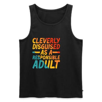 Cleverly Disguised As A Responsible Adult 5 - Men's Premium Organic Tank Top - black - Front - AI Model Male 178 light (178cm)
