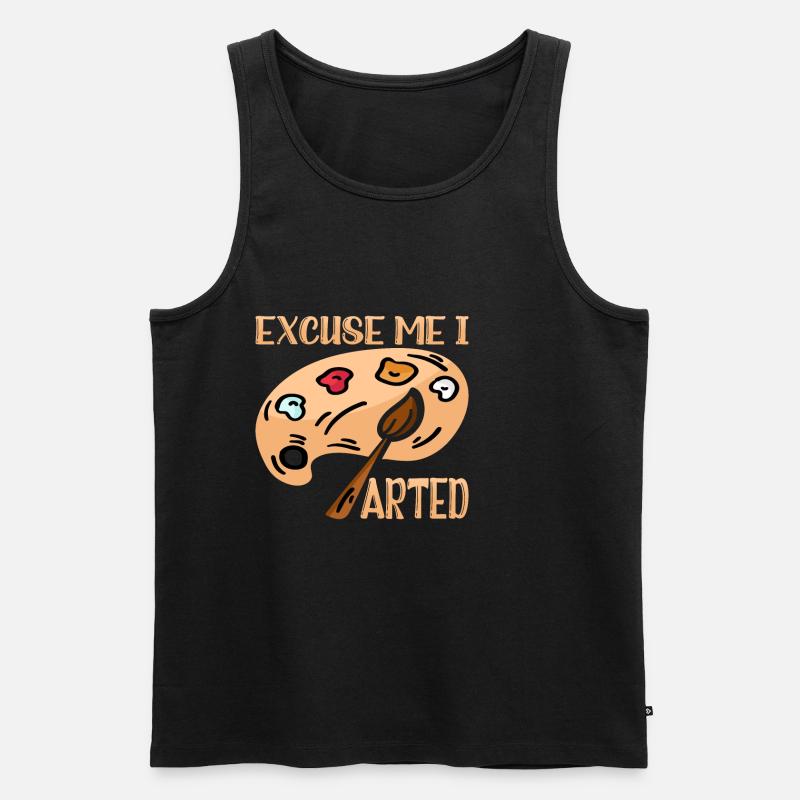 Excuse Me I Arted 9 - Männer Premium Bio Tank Top - Schwarz