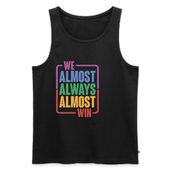 We Almost Always Almost Win 16 - Men's Premium Organic Tank Top - black - Front - Michal (187cm)