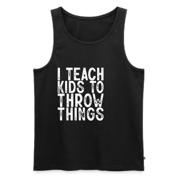 I Teach Kids To Throw Things 3 - Männer Premium Bio Tank Top - Schwarz - Vorne - Michal (187cm)