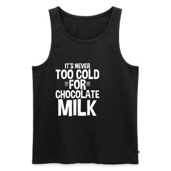 It's Never Too Cold For Chocolate Milk - Men's Premium Organic Tank Top - black - Front - Michal (187cm)