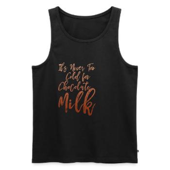 It's Never Too Cold For Chocolate Milk 3 - Men's Premium Organic Tank Top - black - Front - Michal (187cm)