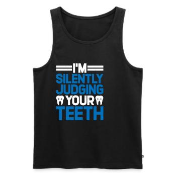I'm Silently Judging Your Teeth 11 - Men's Premium Organic Tank Top - black - Front - Michal (187cm)