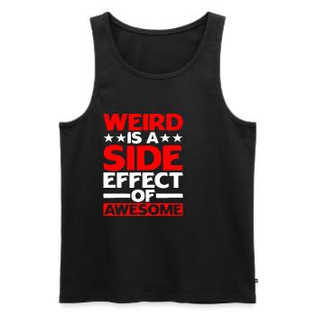 Weird Is A Side Effect Of Awesome 4 - Men's Premium Organic Tank Top - black - Front - AI Model Male 178 light (178cm)